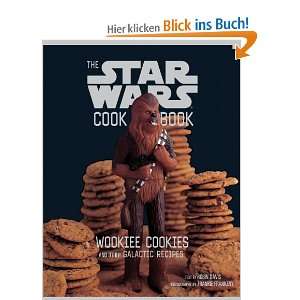 Wookiee Cookies A Star Wars Cookbook Wookiee Cookies and Other 