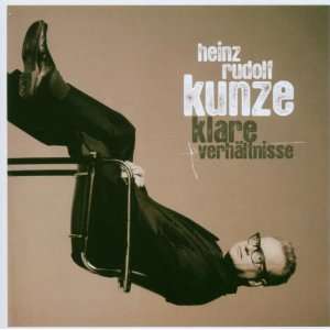 Klare Verhältnisse Heinz Rudolf Kunze  Musik