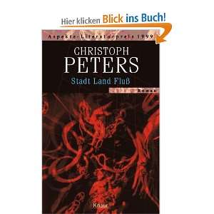 Stadt, Land, Fluß  Christoph Peters Bücher