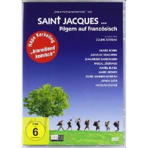 Saint Jacques  Pilgern auf Französisch  Artus de 