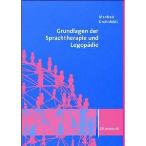   Sprachtherapie und Logopädie  Manfred Grohnfeldt Bücher