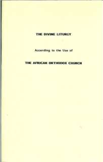 The Divine Liturgy of The African Orthodox Church  