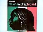Mexican Graphic Art Book Posada Rivera Siqueiros Aguirre Tamayo 