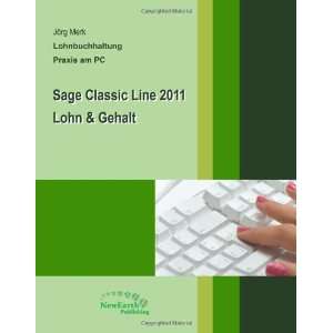 Sage Classic Line 2011 Lohn & Gehalt Praxis am PC   4 farbige Ausgabe 