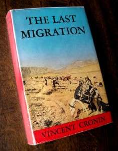 Vincent Cronin The Last Migration, 1957 Hardback  