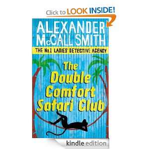  Double Comfort Safari Club (No 1 Ladies Detective Agency) Alexander 