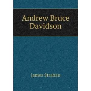  Andrew Bruce Davidson James Strahan Books