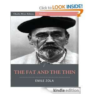 The Fat and the Thin (Illustrated) Emile Zola, Charles River Editors 