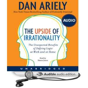   and at Home (Audible Audio Edition): Dan Ariely, Simon Jones: Books
