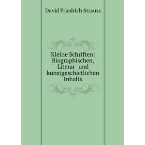     und kunstgeschictlichen Inhalts David Friedrich Strauss Books