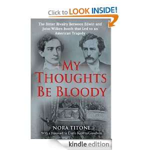   Be Bloody Nora Titone, Doris Kearns Goodwin  Kindle Store