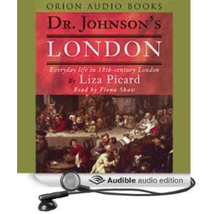   Johnsons London (Audible Audio Edition) Liza Picard, Fiona Shaw
