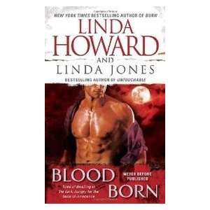    Blood Born (9780345520760) Linda / Jones, Linda Howard Books