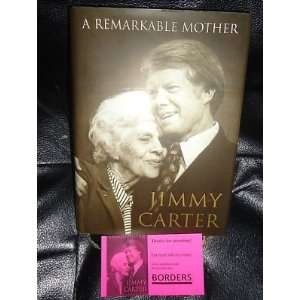 JIMMY CARTER signed *A REMARKABLE MOTHER* book W/COA 3   Sports 