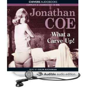   Carve Up (Audible Audio Edition) Jonathan Coe, Colin Buchanan Books