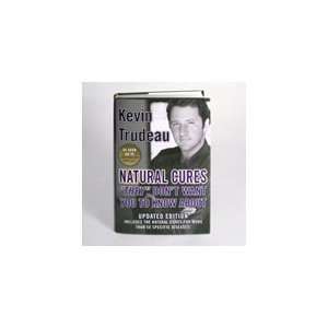   (Updated 2nd Edition) by Kevin Trudeau   571 Pages, Hardback Book