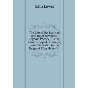   , and Chichester, in the Reign of King Henry Vi. John Lewis Books