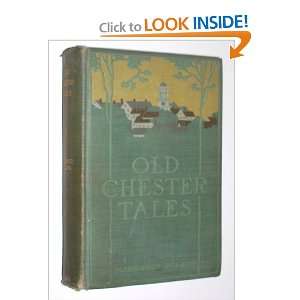  Old Chester Tales Margaret Deland, Howard Pyle Books