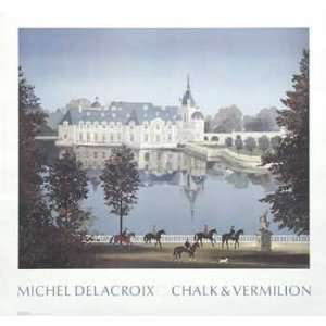  Michel Delacroix   Le Chateau de Chantilly: Home & Kitchen