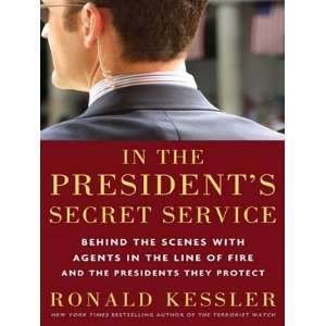    Behind the Scenes with Agents in the Line of Ronald Kessler Books