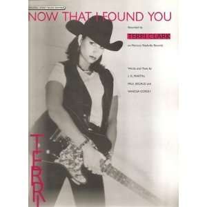    Sheet Music Now That I Found You Terri Clark 139: Everything Else