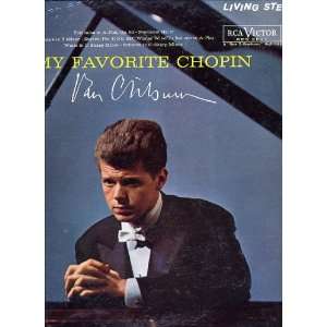    My Favorite Chopin Van Cliburn Chopin, Van Cliburn Music