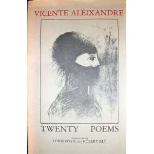   ] [Signed by Aleixandre, Bly, and Luce]: Vicente Aleixandre: Books