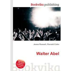 Walter Abel [Paperback]