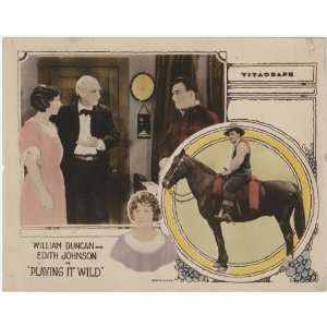  Reprint William Duncan and Edith Johnson in Playing it 