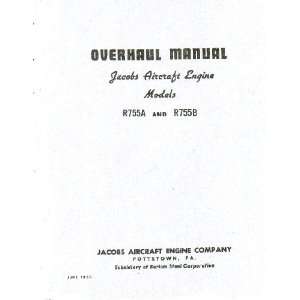   Jacobs R 755 A, B Aircraft Engine Overhaul Manual Jacobs R 755 Books
