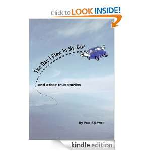   Flew in My Car & Other Stories: Paul Spiewak:  Kindle Store