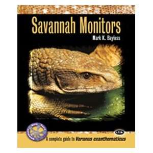  Savannah Monitors (Complete Herp Care)   Ch806   Bci: Pet 
