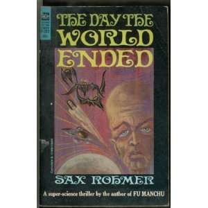  The Day the World Ended (Ace # F 283) Sax Rohmer Books